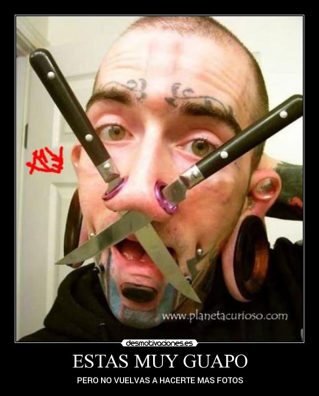 ESTAS MUY GUAPO -