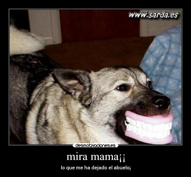 mira mama¡¡ - lo que me ha dejado el abuelo¡