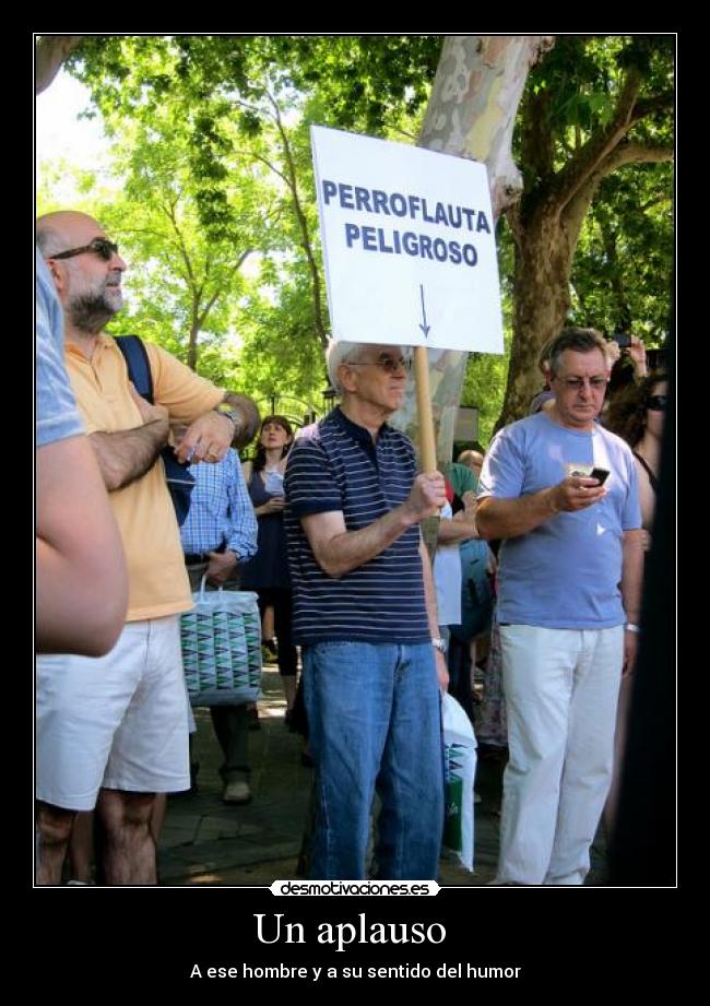 Un aplauso  - A ese hombre y a su sentido del humor