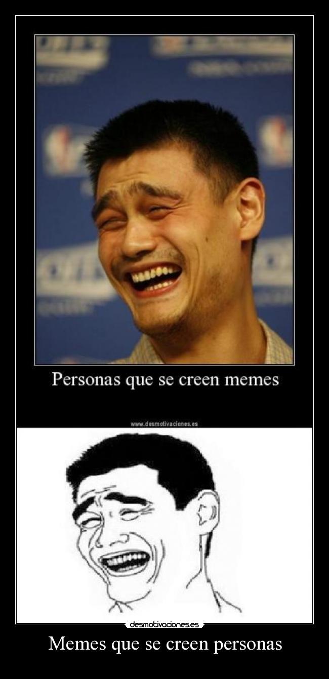 Memes que se creen personas -
