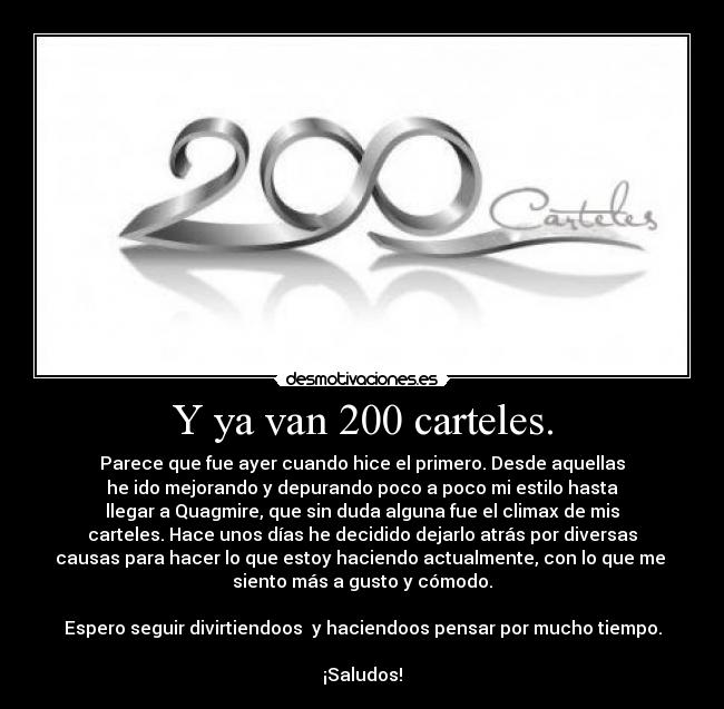 Y ya van 200 carteles. -