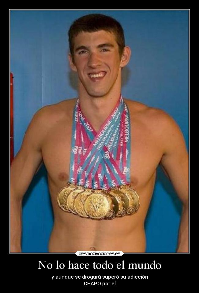 No lo hace todo el mundo - y aunque se drogará superó su adicción
CHAPÓ por él