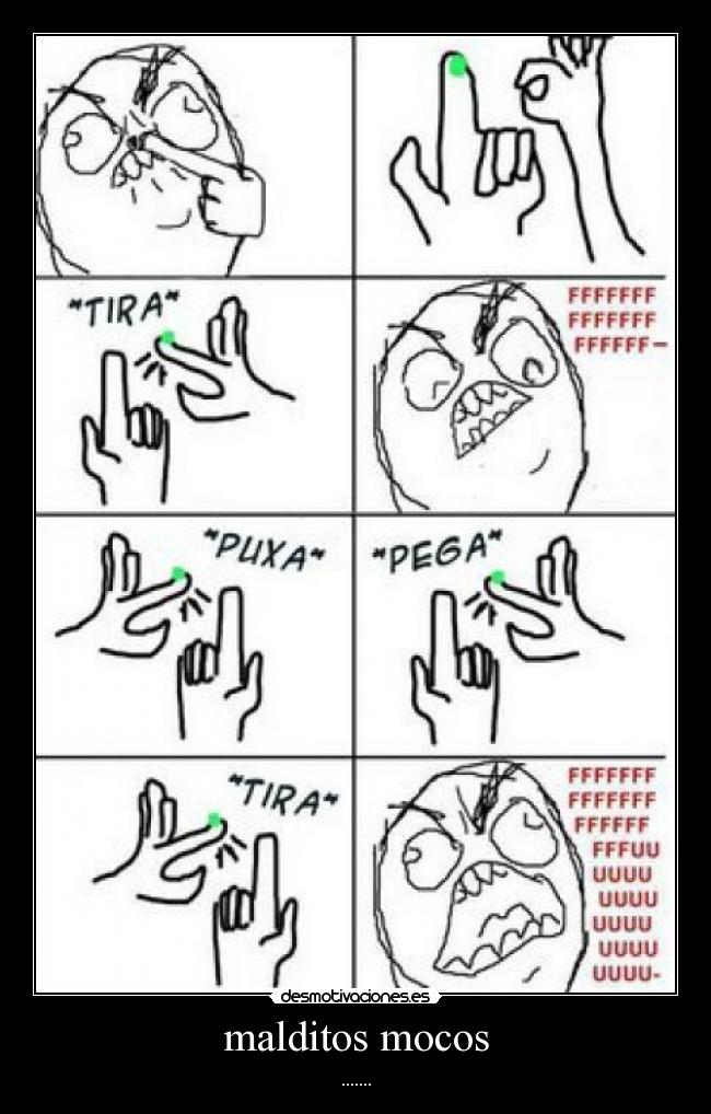 malditos mocos - 