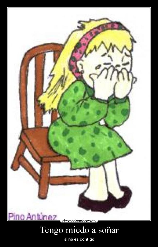 Tengo miedo a soñar - 