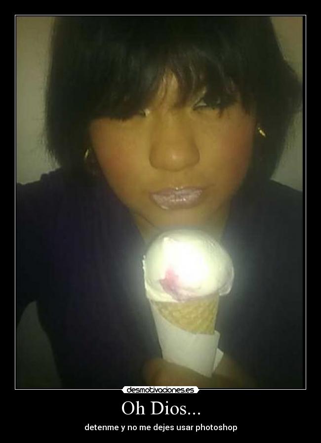 Oh Dios... -