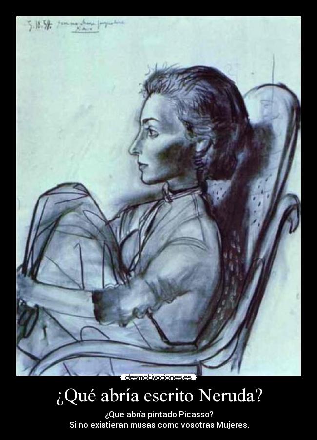 ¿Qué abría escrito Neruda? - 