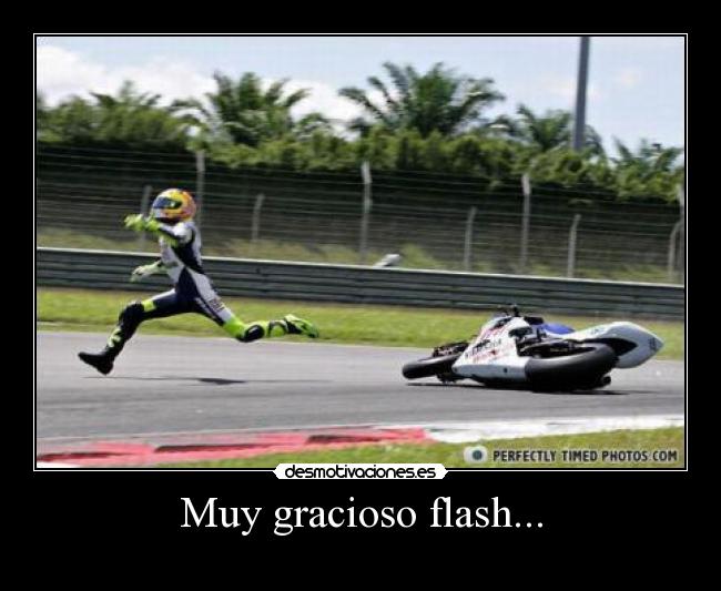 Muy gracioso flash... -