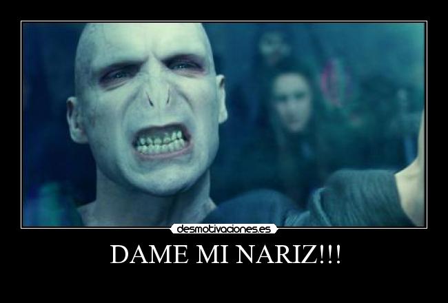 DAME MI NARIZ!!! - 