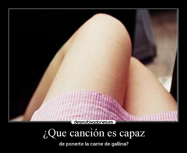¿Que canción es capaz -