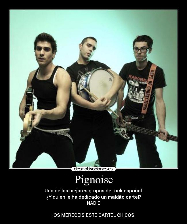 Pignoise -