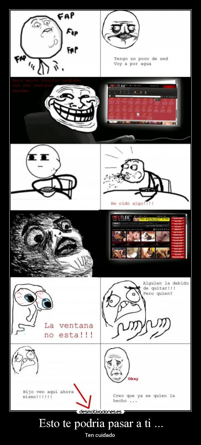 Esto te podria pasar a ti ... - 