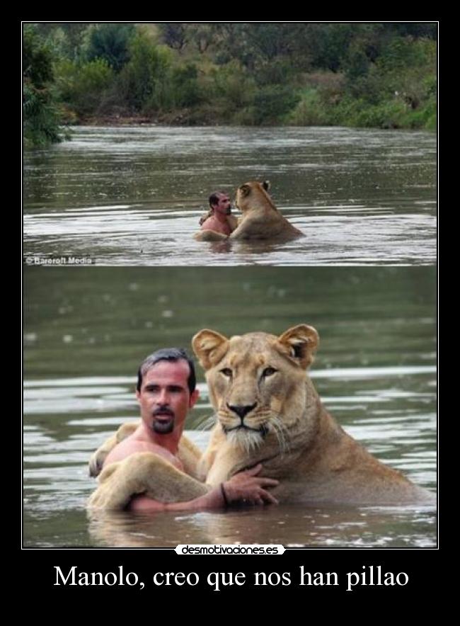 Manolo, creo que nos han pillao - 