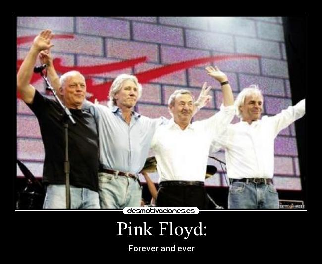 Pink Floyd: - Forever and ever