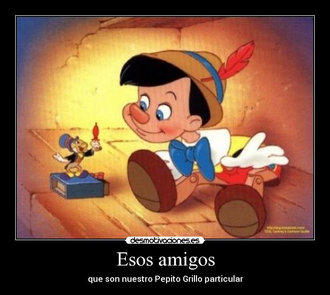 carteles amigos esos amigos desmotivaciones