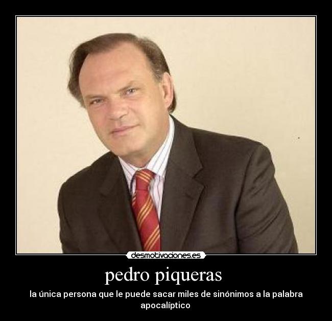 pedro piqueras -