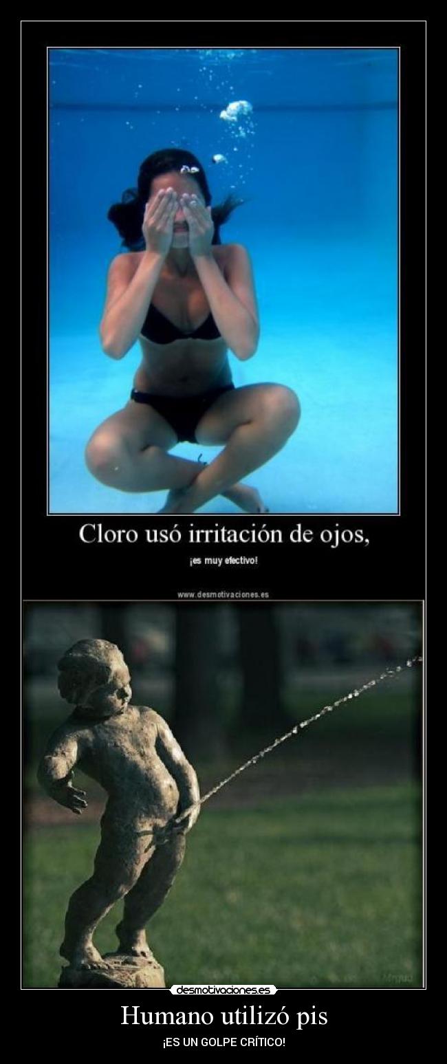 Humano utilizó pis - ¡ES UN GOLPE CRÍTICO!