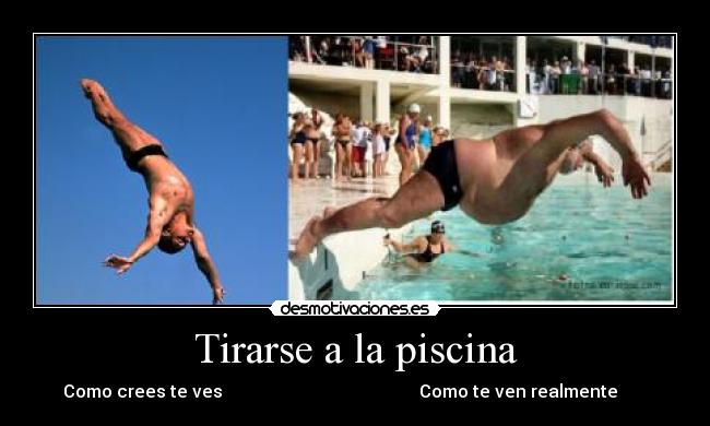 Tirarse a la piscina - 