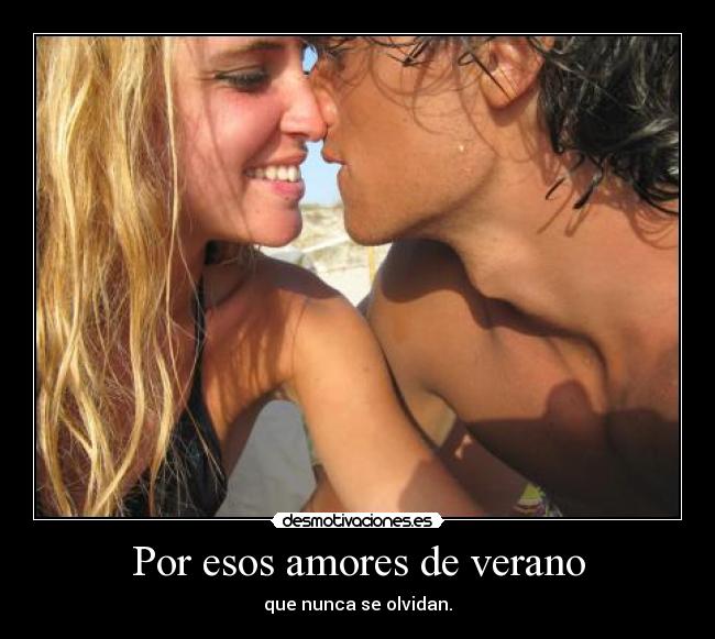 Por esos amores de verano -