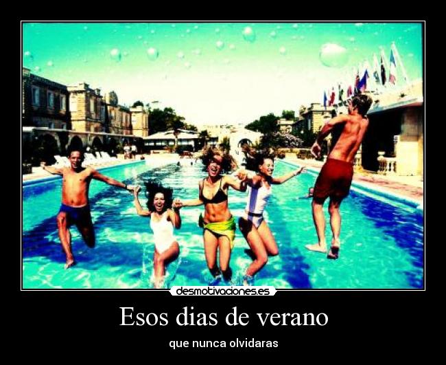 Esos dias de verano - 