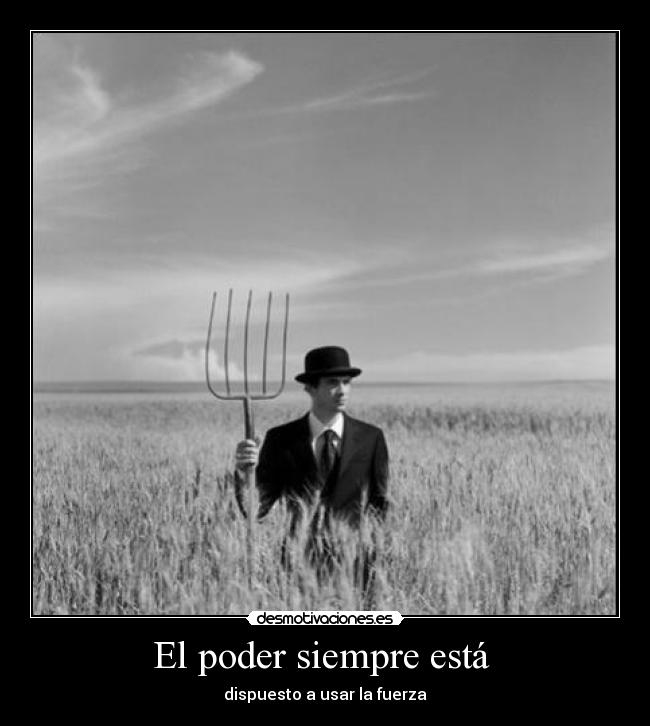 El poder siempre está  - 