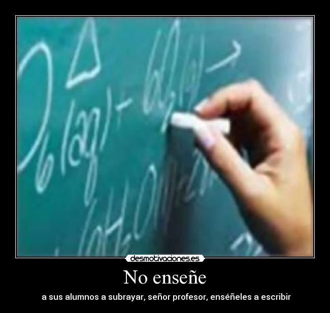 No enseñe -