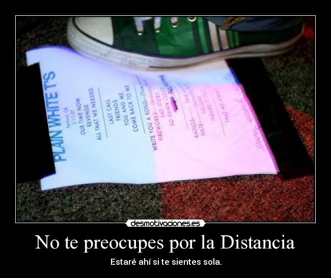 No te preocupes por la Distancia - 