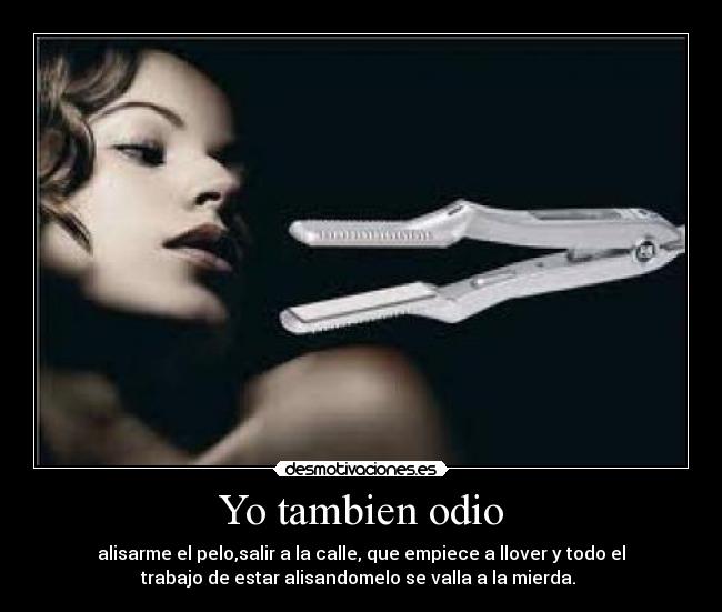 Yo tambien odio -