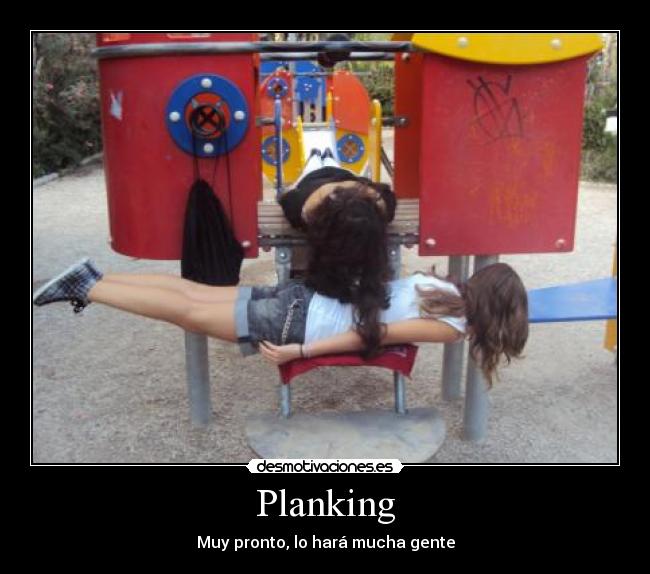 Planking - Muy pronto, lo hará mucha gente