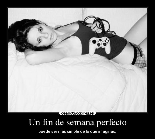 Un fin de semana perfecto - 