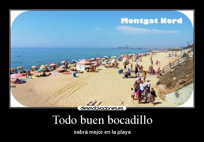 Todo buen bocadillo -