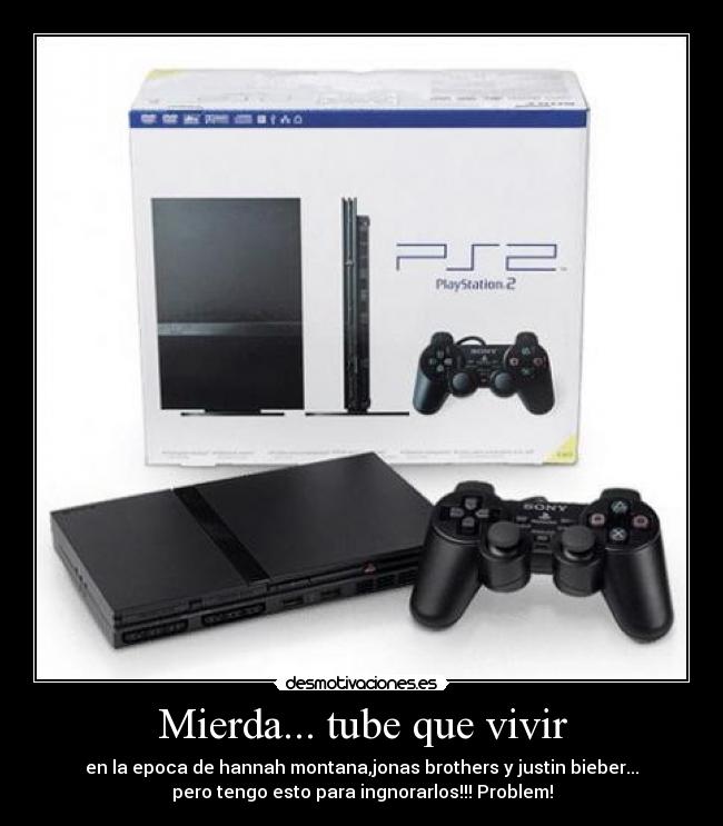 Mierda... tube que vivir -