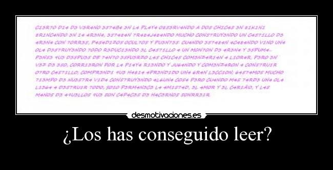 ¿Los has conseguido leer? -