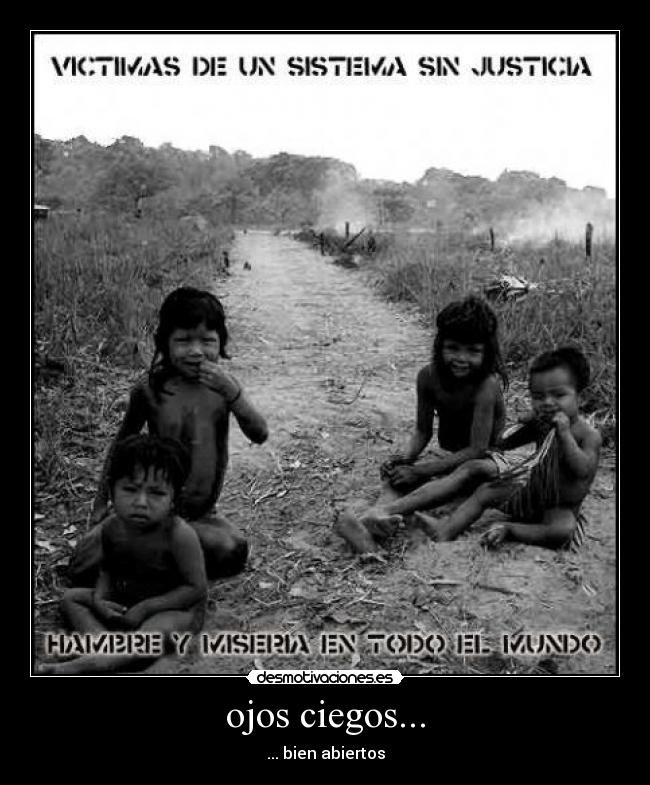 ojos ciegos... -