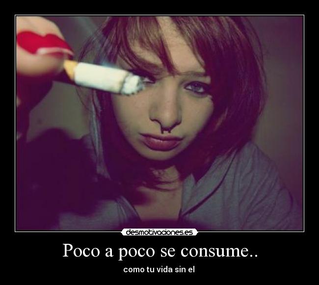 Poco a poco se consume.. -