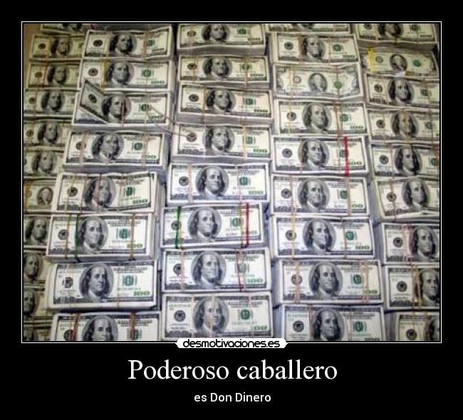 carteles poderoso caballero don dinero francisco quevedo alatriste inigo balboa desmotivaciones