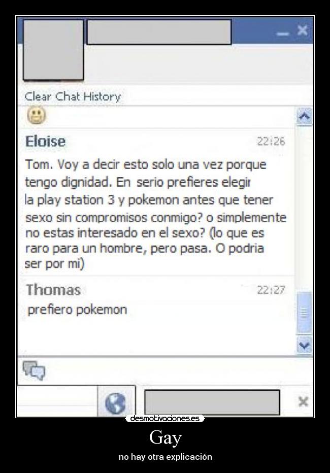 Gay - no hay otra explicación
