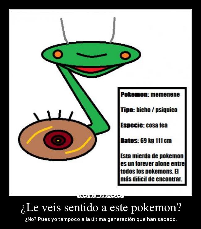 ¿Le veis sentido a este pokemon? - 