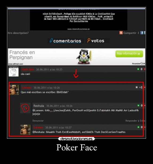 carteles poker face choni ortografia desmotivaciones