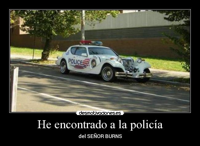 He encontrado a la policía -