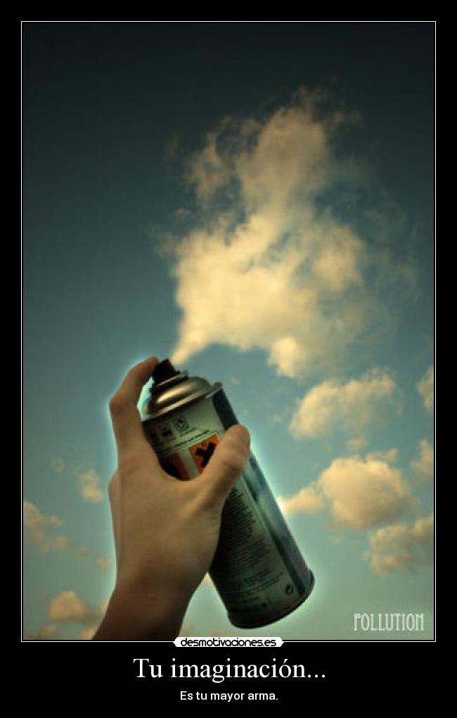 Tu imaginación... - 
