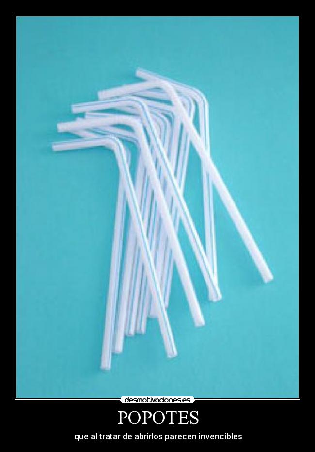 carteles popotes desmotivaciones