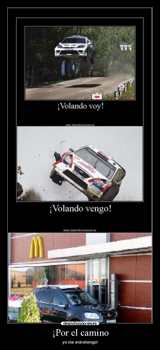 ¡Por el camino -