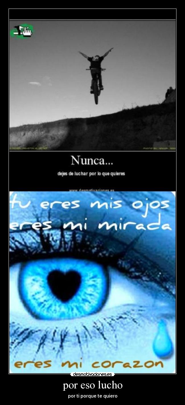 por eso lucho - por ti porque te quiero