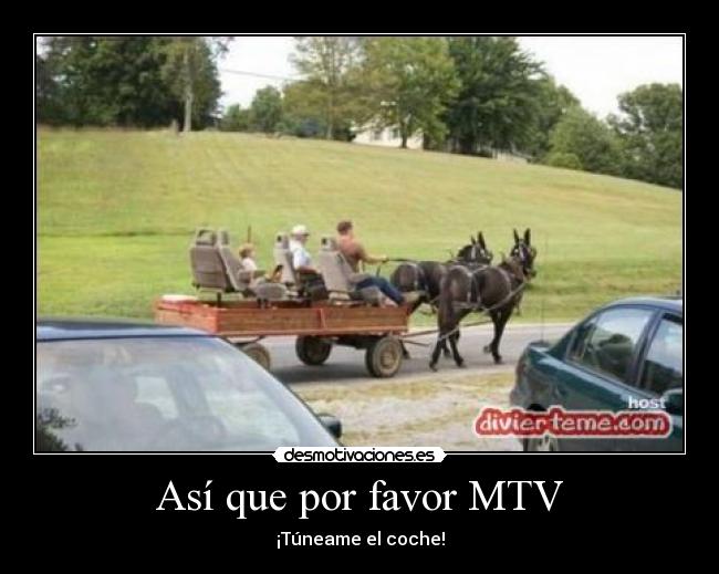 Así que por favor MTV - 