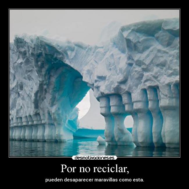 Por no reciclar, - 