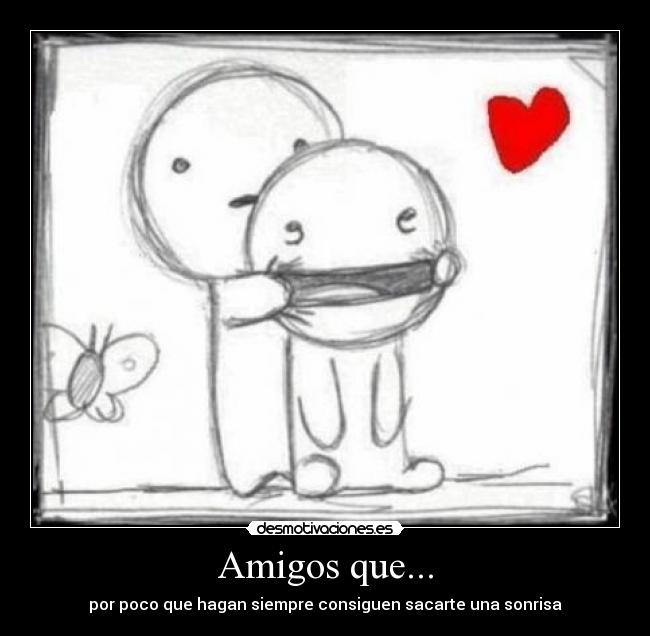 Amigos que... - 