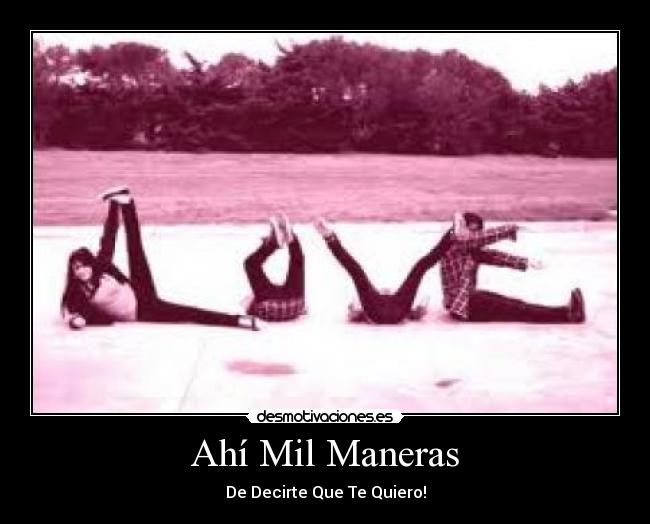 Ahí Mil Maneras -