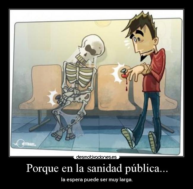 Porque en la sanidad pública... - 