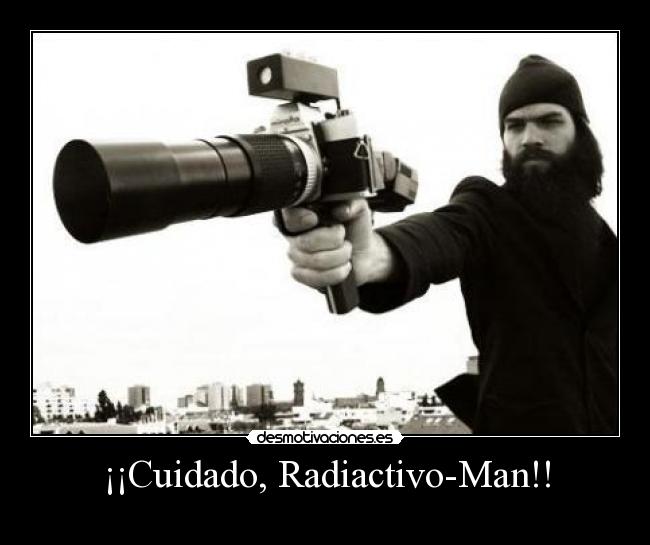 ¡¡Cuidado, Radiactivo-Man!! - 