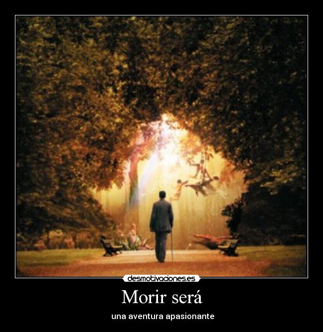 Morir será -